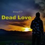 Dead Love