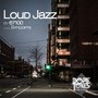 Loud Jazz