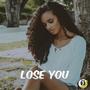 Lose You (Explicit)