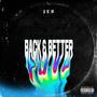 Back & Better (Explicit)