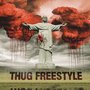 Thug Freestyle (Explicit)