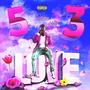 53 Love, Vol. 1 (Explicit)