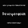 Desesperación (feat. Rafael Campos)