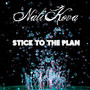 Stick to the Plan (Explicit)