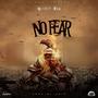 No Fear (feat. Mickey Dan) [Explicit]