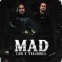 MAD (feat. YeloHill) [Explicit]