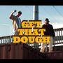 Get That Dough (feat. Aspero) [Explicit]