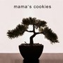 Mamas Cookies