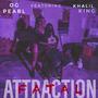 Fatal Attraction (feat. Khalil King) [Explicit]