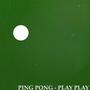 PING PONG