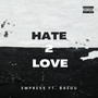 Hate 2 Love (Explicit)