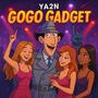 Gogo Gadgets (Explicit)