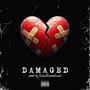 Damaged (Explicit)