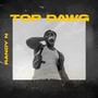 Top Dawg (Explicit)