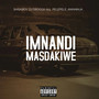 Imnandi Masdakiwe (Explicit)