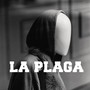 La Plaga (Explicit)