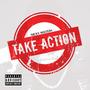 Take Action (Explicit)