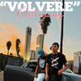 VOLVERE (feat. YOUNGDM, XANTO & EFFEBROW)