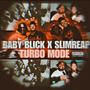 TURBO MODE (feat. SLIMREAP) [Explicit]