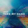 Take My Hand (feat. OLAVI)