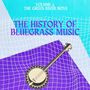 The History of Bluegrass Music (Volume 5)