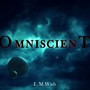 Omniscient