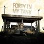 forty in my tank