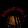 DRUNK VOL 1 (Explicit)