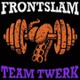 Teamtwerk (Explicit)