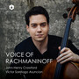 RACHMANINOV, S.: Cello Sonata / Arrangements for Cello and Piano (Voice of Rachmaninoff) (J.-H. Crawford, Asuncion)