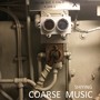 Coarse Music