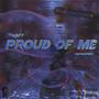 PROUD OF ME (feat. Pwayy) [Explicit]