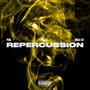 Repercussion (Explicit)