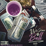 We Gone Ball (Explicit)