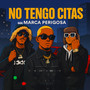 NO TENGO CITAS