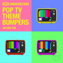 Pop TV Theme Bumpers, Vol. 1