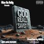 God Really Saved Us (Explicit)