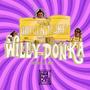 Willy Donka 2024 (Explicit)