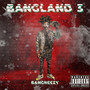 BANGLAND 3 (Explicit)