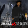 The Real vs the Robots (Explicit)