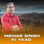 Mehar Singh Ki Yaad