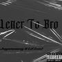 Letter to Bro (Explicit)