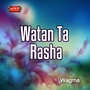 Watan Ta Rasha