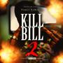 KILLbILL 2 (Explicit)