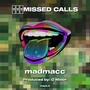 MISSED CALLS