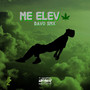 Me Elevo (Explicit)