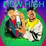 How High (Explicit)