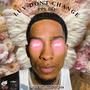 Luv Don't Change, Ppl Do (Explicit)