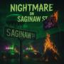 Nightmare On Saginaw St (Explicit)