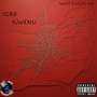 Igbo Kwenu (Explicit)